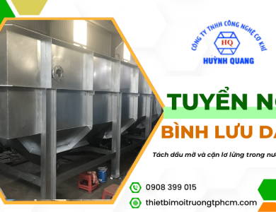 Thiết Bị Tuyển Nổi Bình Lưu – Ứng Dụng Trong Hệ Thống Xử Lý Nước Thải